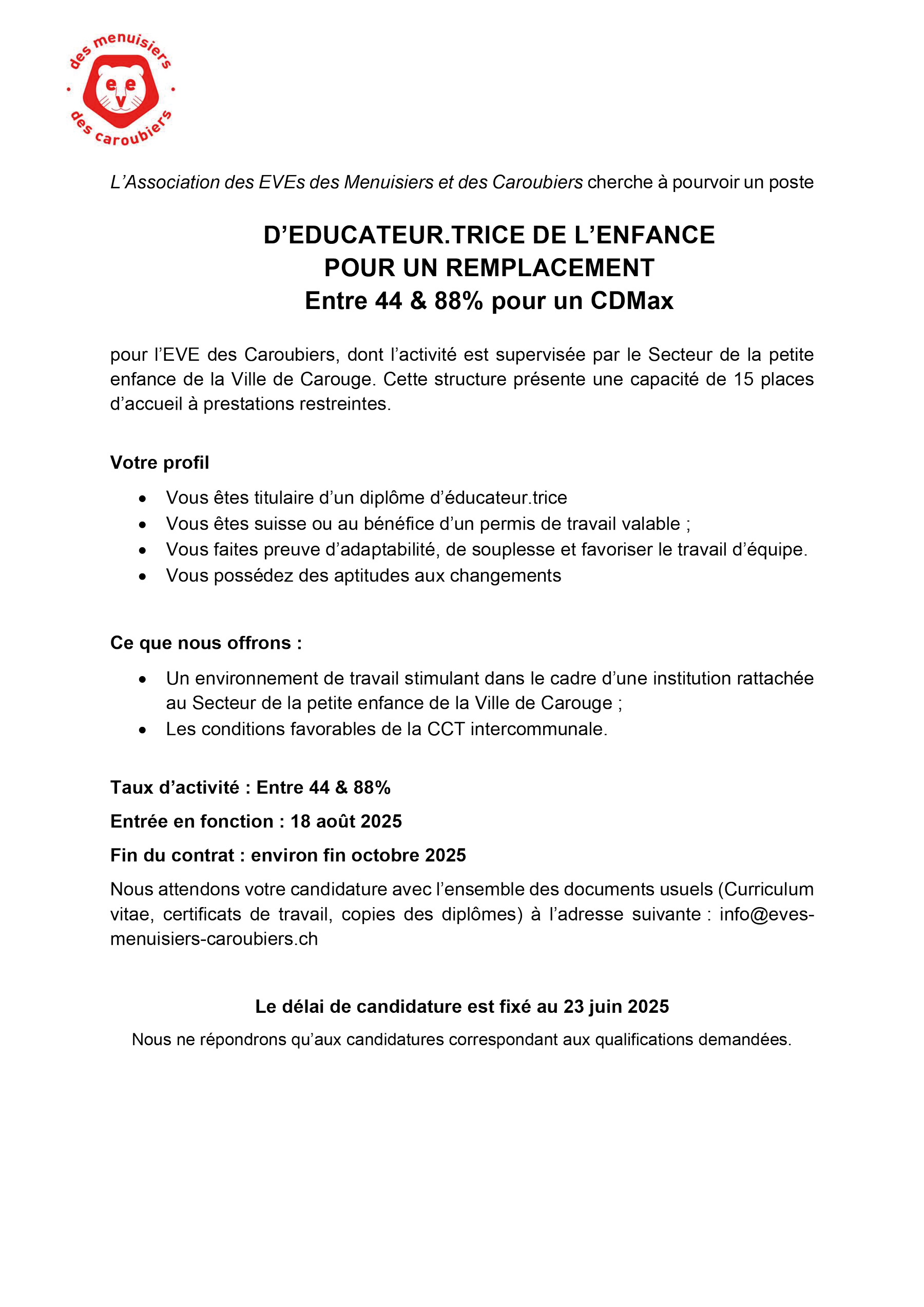 D’EDUCATEUR.TRICE DE L’ENFANCE POUR UN REMPLACEMENT Entre 44 & 88% pour un CDMax